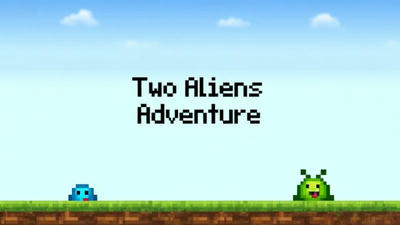 Two Aliens Adventure